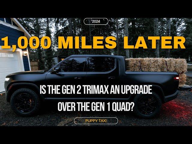 My Rivian R1T Journey: 1,000 Miles in the TriMax After the Gen 1 Quad