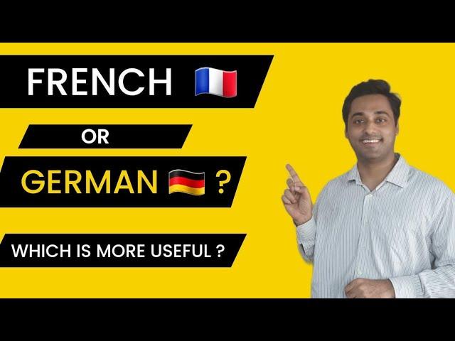 French or German which language is more useful ?