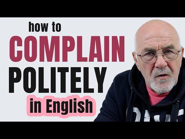 How to complain politely in English | Phrases for making complaints in English