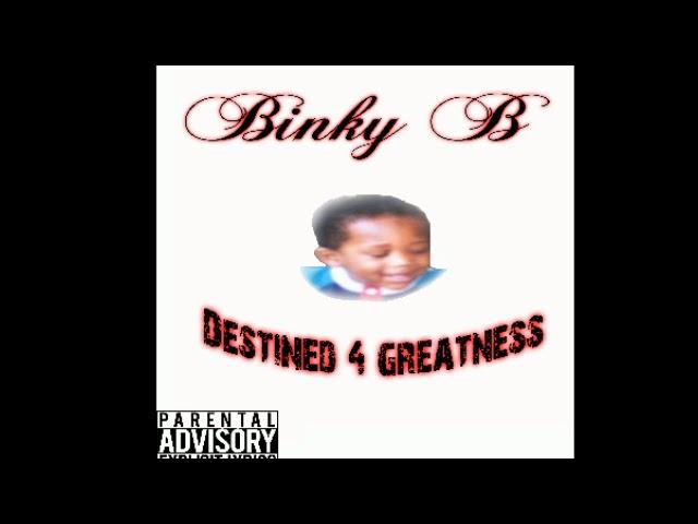 Binky B - My Time (Prod. By Binky B )