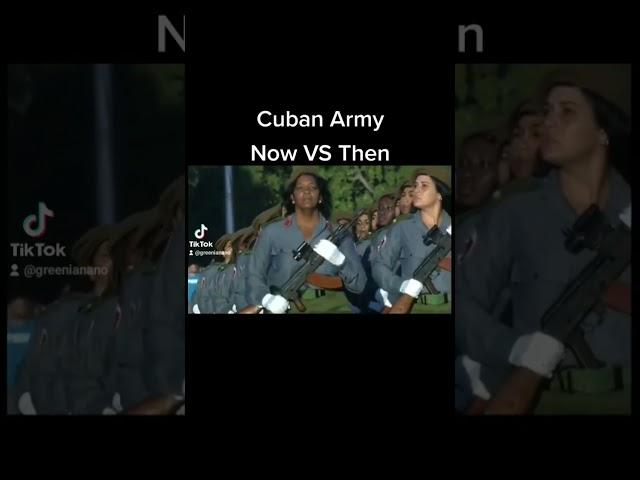 Cuban Army [Now VS Then]