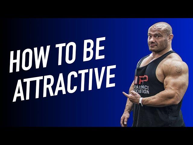 Mike Israetel: How To Be Attractive as a Man