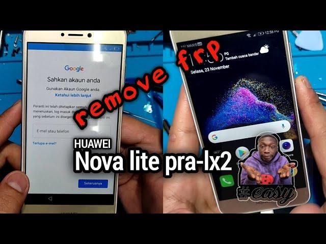 Bypass frp Huawei Nova lite pra-lx2