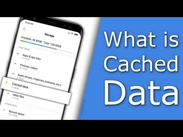 What is cached data or cache? Advantages and disadvantages of cache? Everything explained