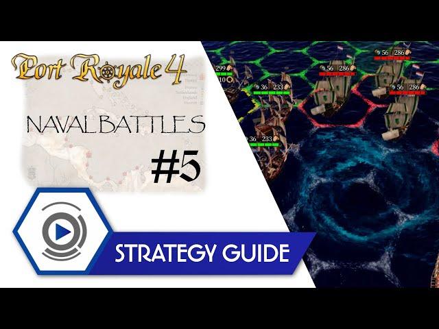 Port Royale 4 Strategy Guide #5 - Naval Battles