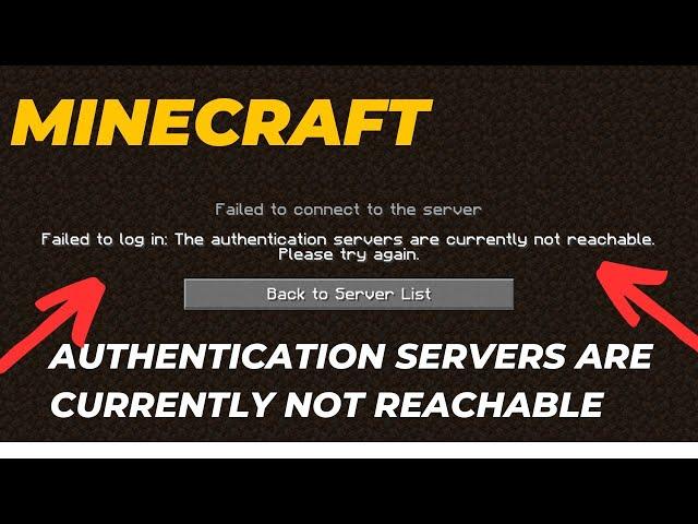 How To Fix Minecraft Authentication Servers Are Currently Not Reachable