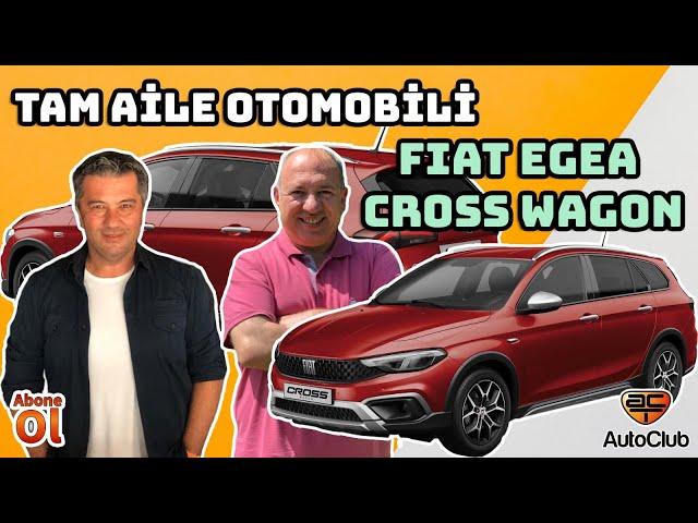 Tam Aile Otomobili FIAT EGEA CROSS WAGON ! AutoClub