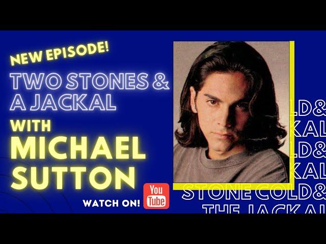 That's Awesome! Michael Sutton talks about playing Stone Cates and what a gift it was!