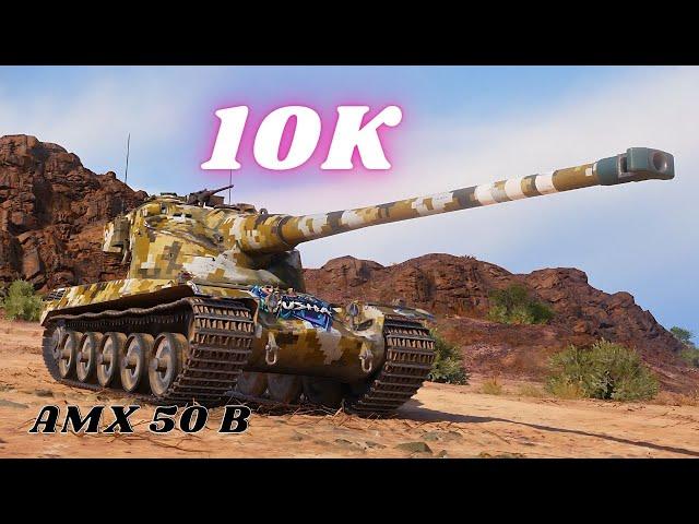 AMX 50 B 10K Damage 9 Kills & AMX 50 B 11.5K Damage World of Tanks