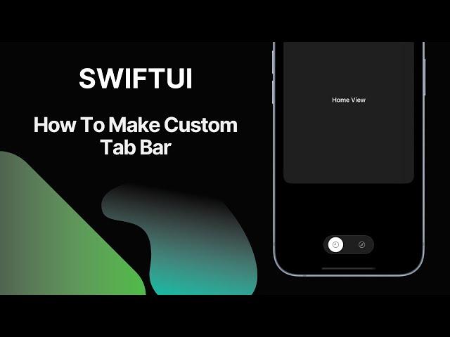 How To Make Custom Tab Bar In SwiftUI ( Source Code )