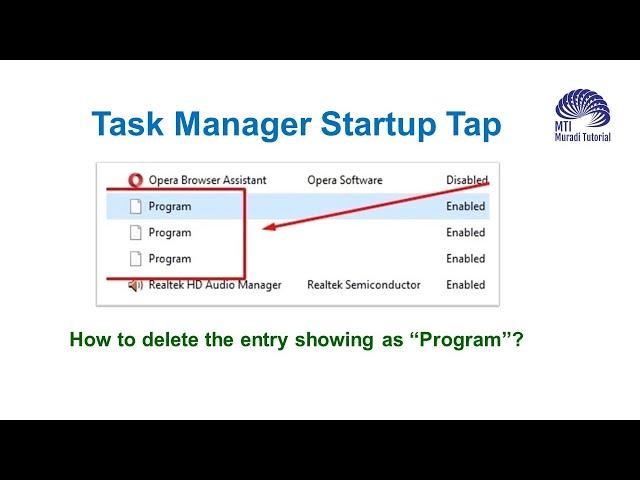 How to get rid of the entries showing as “Program” in Task Manager Startup Tab