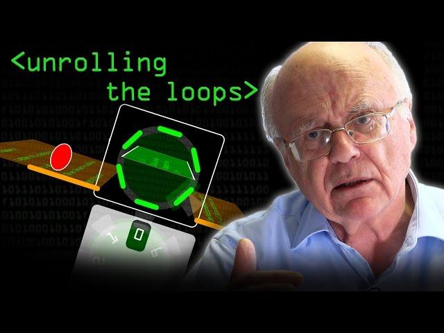 Unrolling the Loops - Computerphile