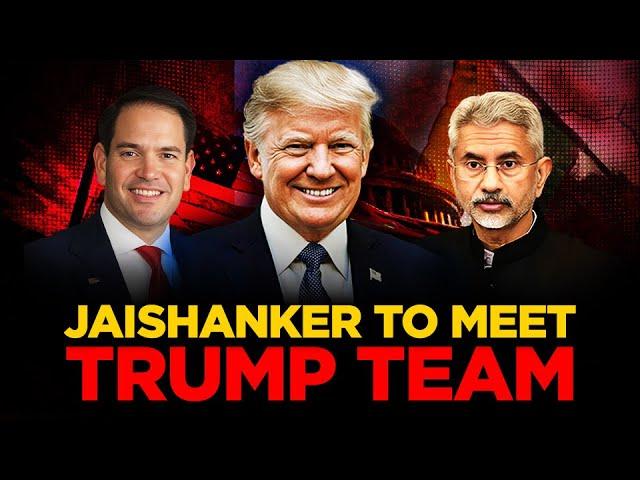 Jaishanker in US Meets NSA & Foreign Secretary: Trump team ready to meet Jaishnker