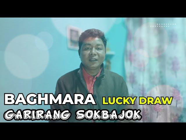 Garirang Sokbajok Baghmara Lucky Draw Tarik Parakatjok