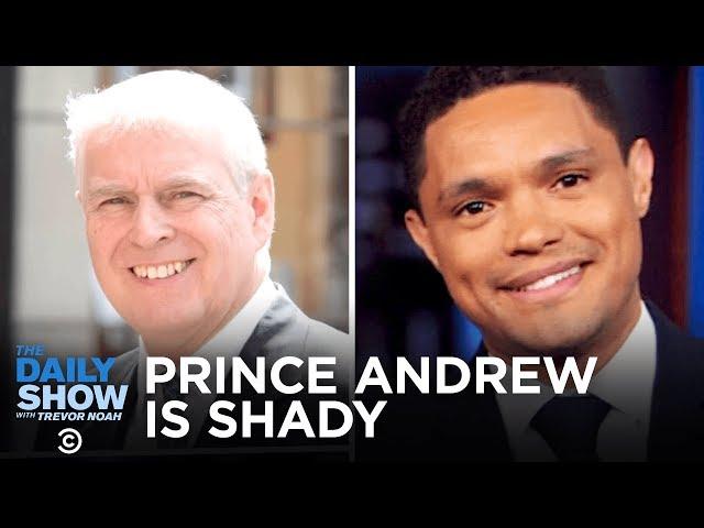 Prince Andrew Takes Heat for Refusing to Help with the Epstein Investigation | The Daily Show