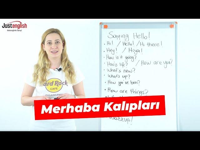 Merhaba Kalıpları - Pratik İngilizce - Just English Dil Okulları