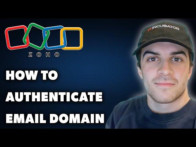 How to Authenticate Email Domain in Zoho CRM (Full 2025 Guide)