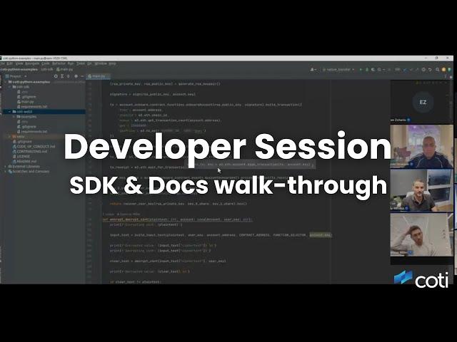 COTI Developer Session - SDK & Docs Walk-through