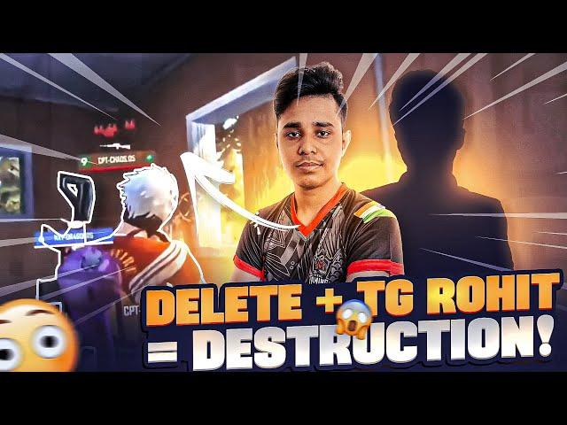 TG DELETE + ROHIT = DESTRUCTIONll TG ROHIT - A NIGHTMARE FOR ENEMIES!