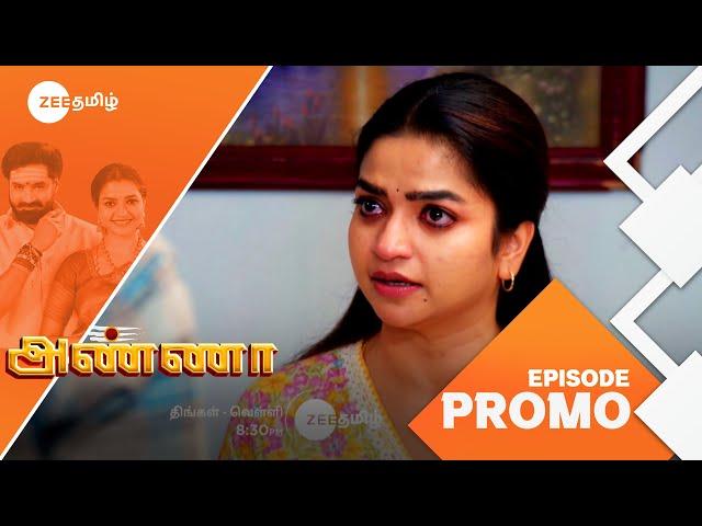 ANNA (அண்ணா) | திங்கள்-வெள்ளி, இரவு 8.30 மணிக்கு | 05 Mar 25 | Promo | Zee Tamil