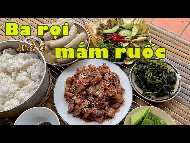 BA RỌI MẮM RUỐC xào thơm, kẹp thêm chuối chát hao cơm quá chừng| Đặc sản miền sông nước