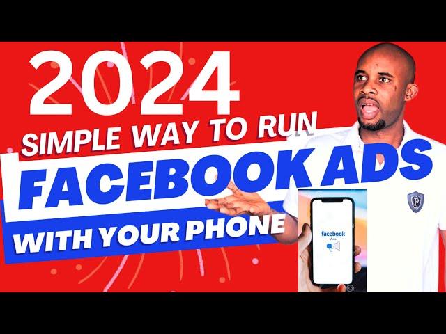 HOW TO RUN FACEBOOK ADS WITH PHONE (2024 Facebook Ads)