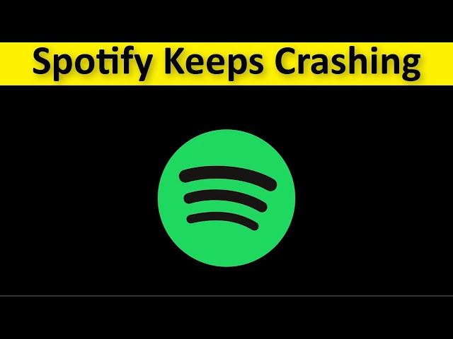 How To Fix Spotify App Keeps Crashing Issue Android & Ios