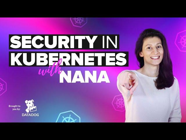 Security in Kubernetes - How to do it right!