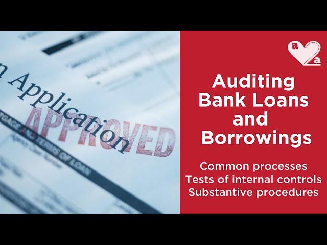 Auditing bank loans and borrowings