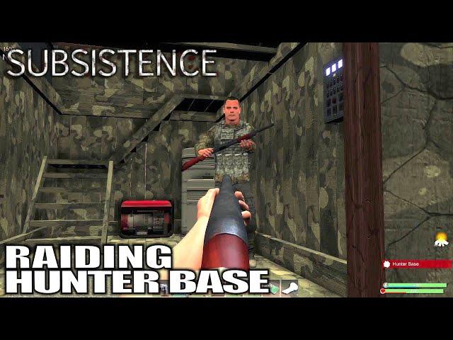 Time to Raid The Hunters | Subsistence Gameplay | Part 30