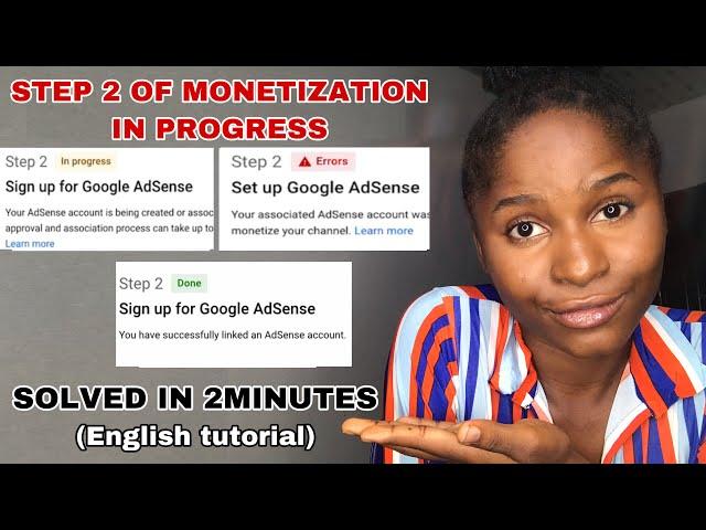 YouTube monetization STEP 2 in PROGRESS solved FAST in ENGLISH || how to get MONETIZED FAST