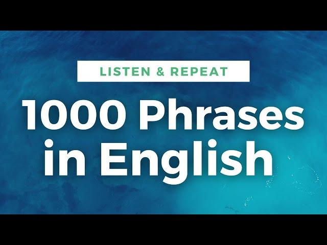 1000 Useful Expressions in English - Learn English Listen and Repeat