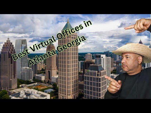 Discover The Best Virtual Offices in Atlanta Georgia | 2024 Guide #virtualoffice