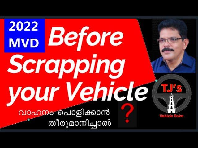 Wish to Scrap your Vehicle/Cancel your RC