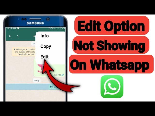 How To Fix Edit Message Option Not Showing On Whatsapp | Whatsapp Edit Message Option Missing