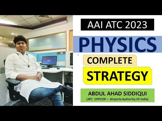 AAI ATC Physics Full Strategy | कैसे और कहां से पढ़ें ?How to & Where to study? #aaiatc #aaiatc2023