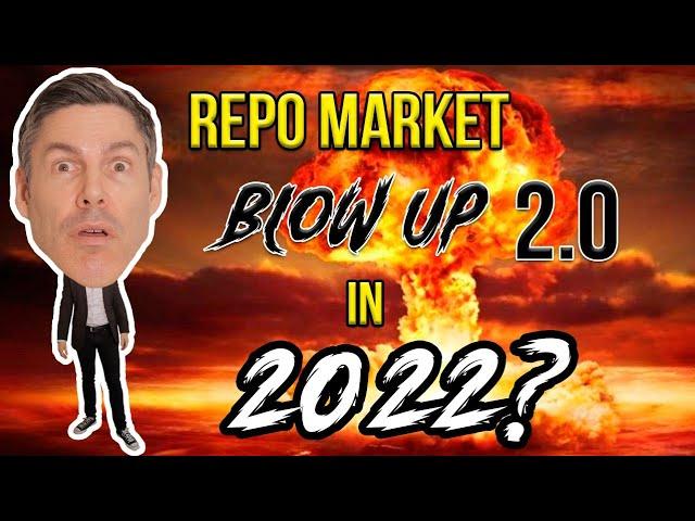 Repo Market Crisis 2022 (Fed Lights Ultimate Economic Time Bomb!!)
