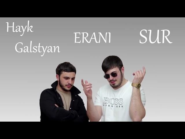 Hayk Galstyan & Sur -  Erani