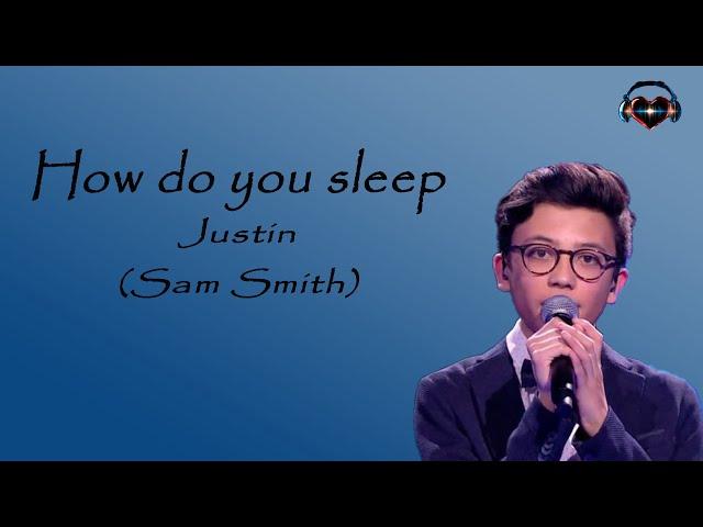 Justin the voice - How do you sleep (lyrics) Sam Smith