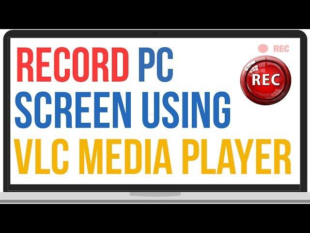 Best Screen Recorder VLC Player with Audio #121