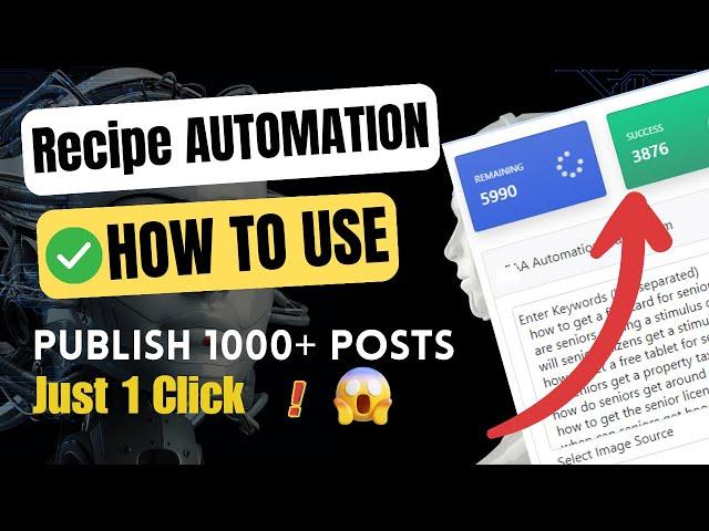 Recipe Automation Full AI Module - How To Use? | AI Buster | Unlimited AI Generated Recipe Content