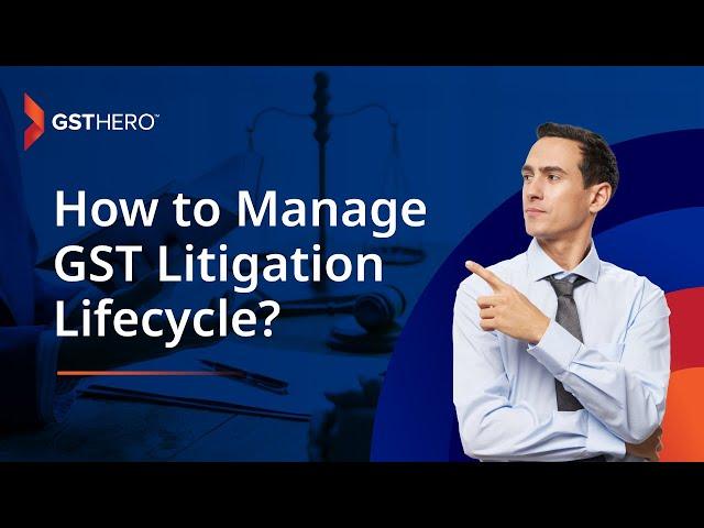 Safeguard Your Business Reputation with GST Hero Litigation Management Solution #gsthero