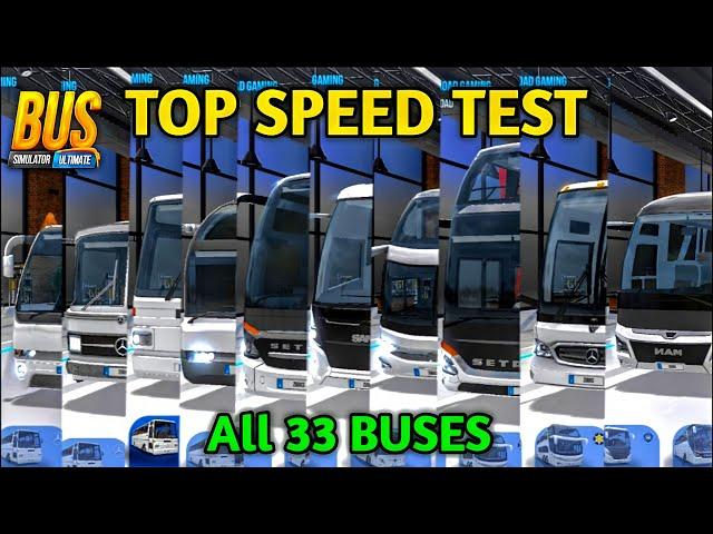 All New 33 Buses Speed Test | Bus Simulator : Ultimate by Zuuks Games  | Bus Gameplay