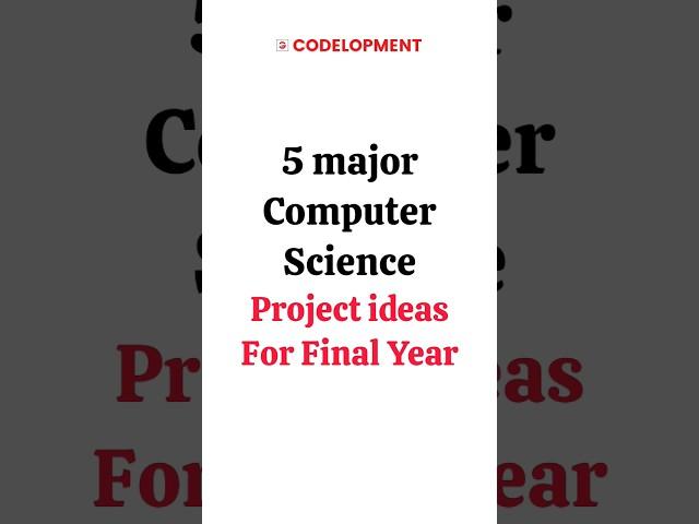 5 major/minor Computer Science Projects for Final Year | #cseprojects #computerscience