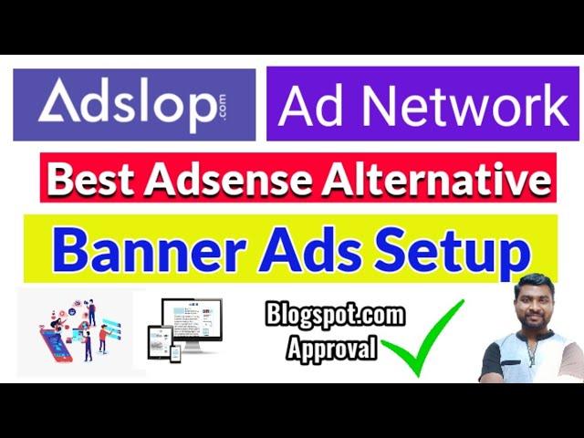 Adslop Banner Ads Setup | Adslop Review | Best Ad Network For Blogger - SmartHindi