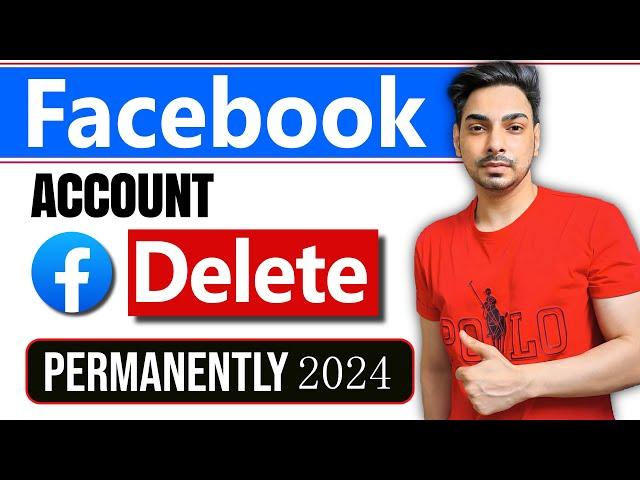 How to Delete Facebook Account | Delete fb account permanently | Fb id Delete 2024