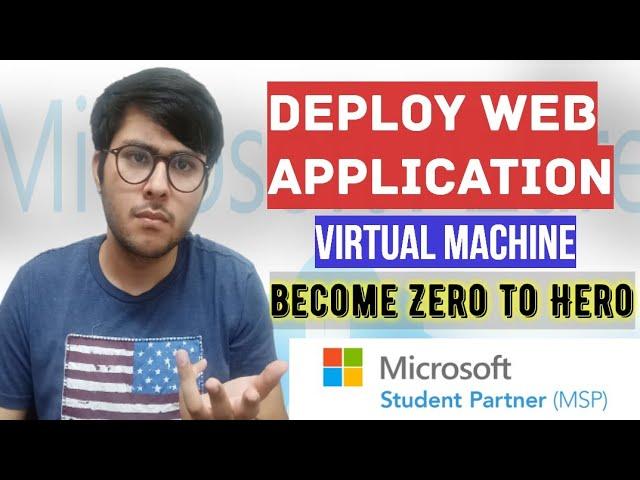 Azure Virtual Machine : Deploy web application to azure virtual machine | Run it using vmIP |IT Cell