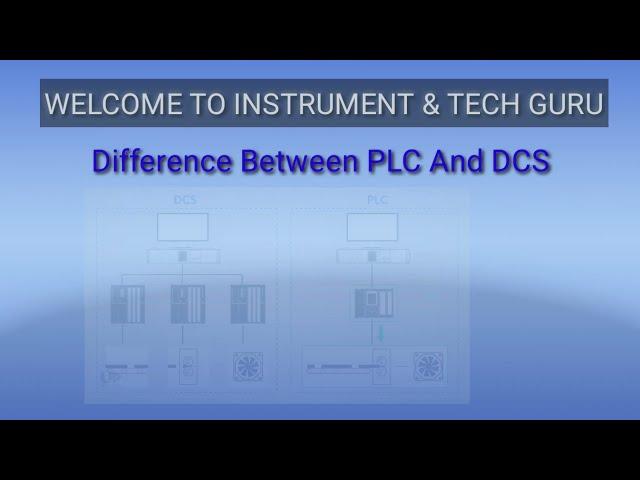 PLC and DCS Instrument and Tech Guru