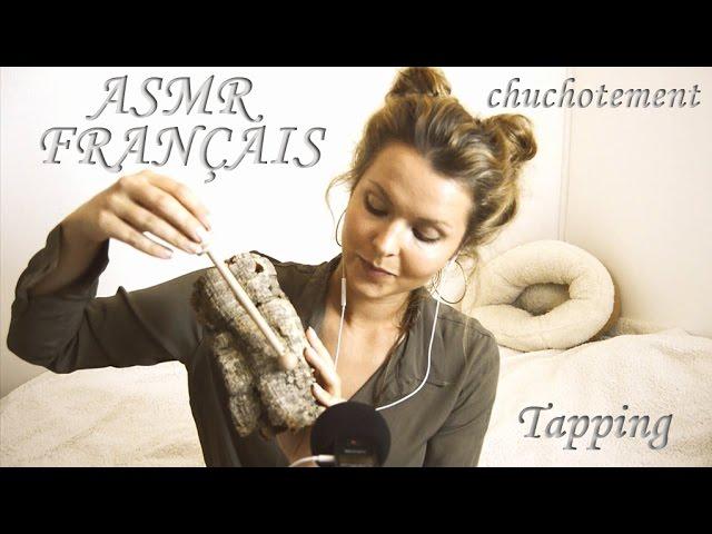 ASMR FRANÇAIS \ Tapping & Scratching \  chuchotement