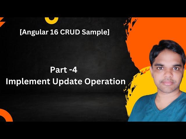 Part -4 Implement Update Operation[Angular 16 CRUD Series]